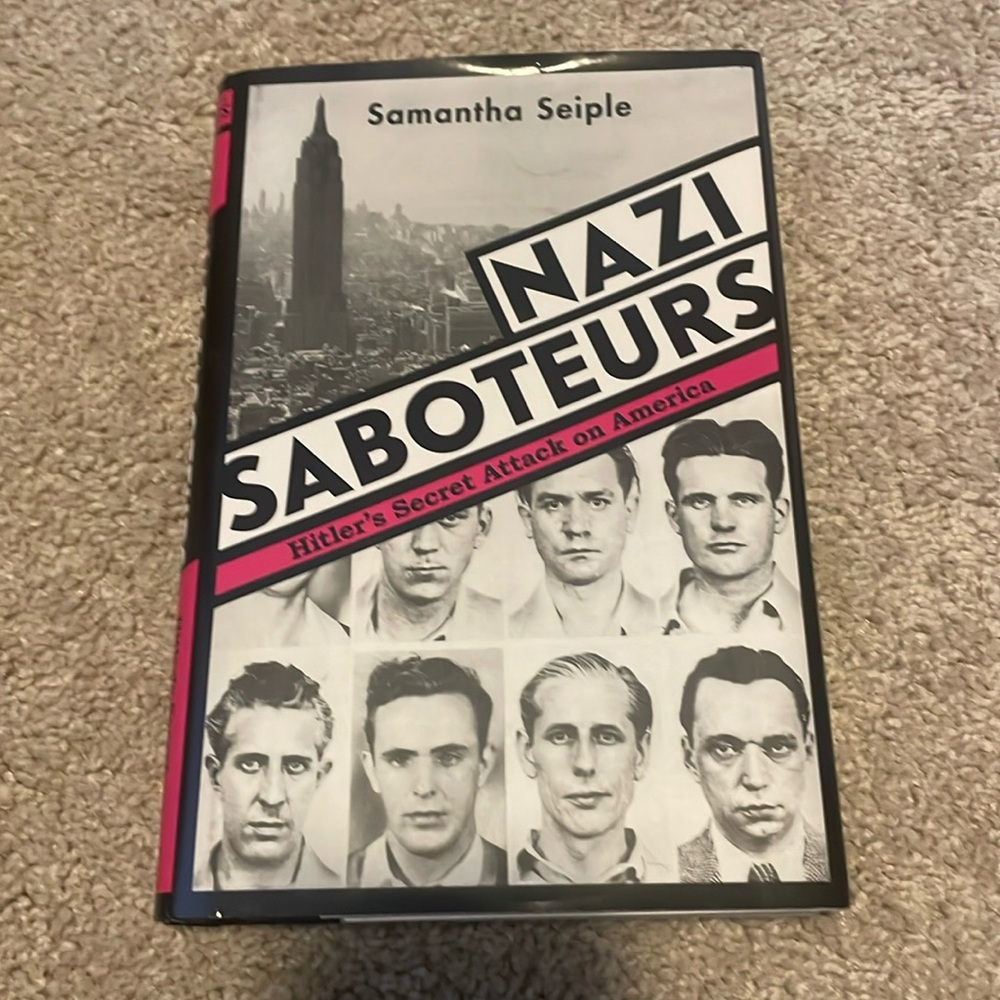 Nazi Saboteurs Hardcover Book.